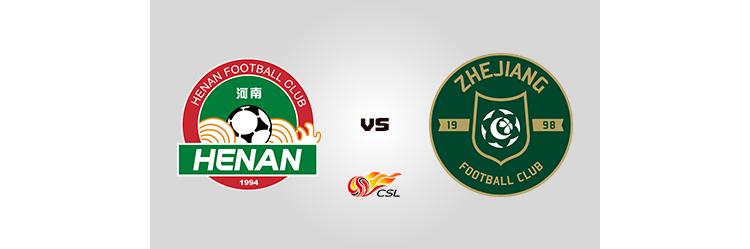 中超梅州客家将战浙江队,中超浙江队3-0河南队