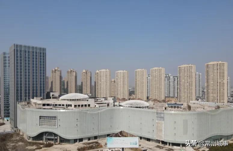 常州商场开业的最新通告,24年常州商业综合体待开业