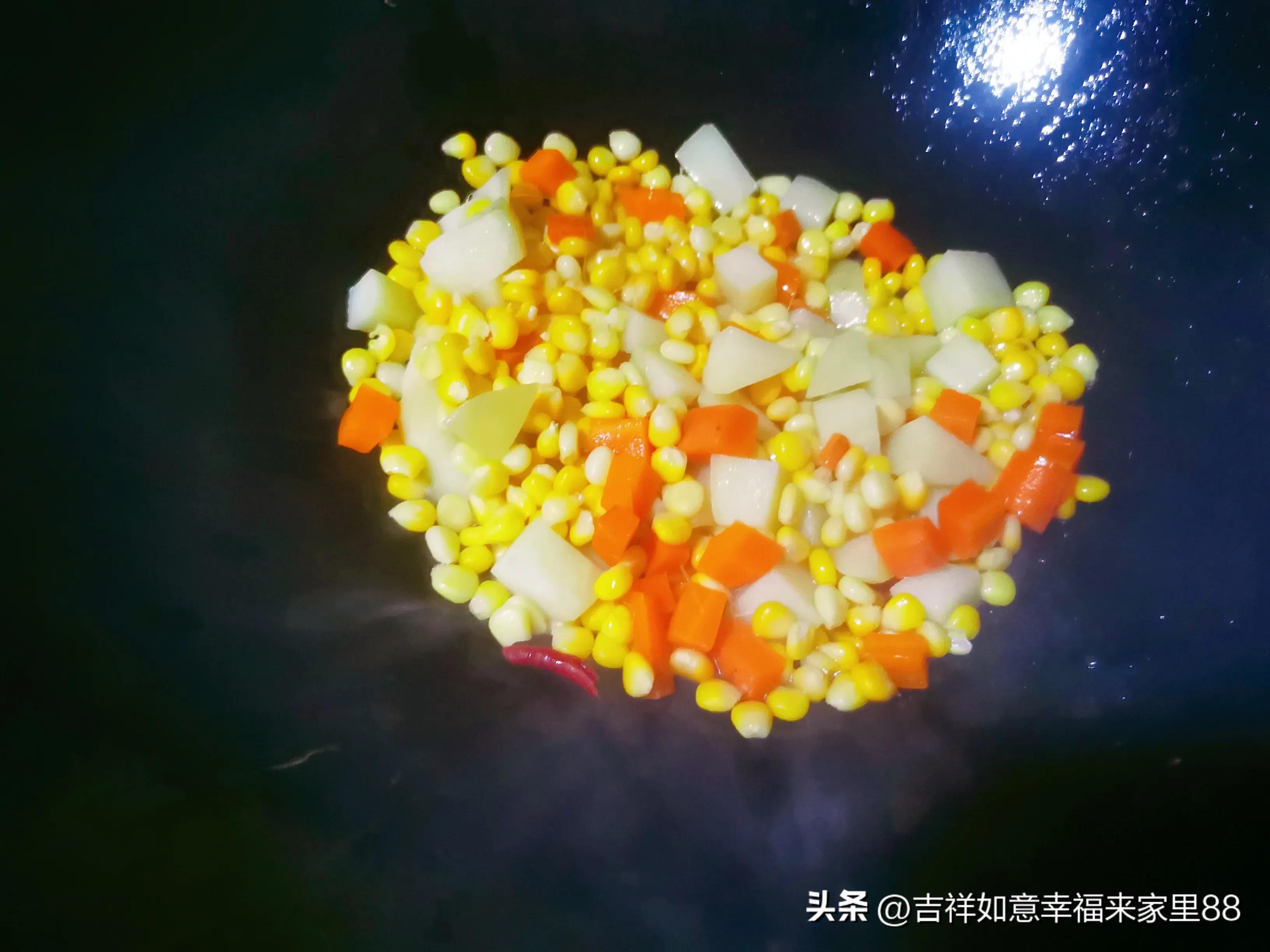 炒玉米青豆胡萝卜的做法窍门,炒玉米粒青豆胡萝卜的做法大全